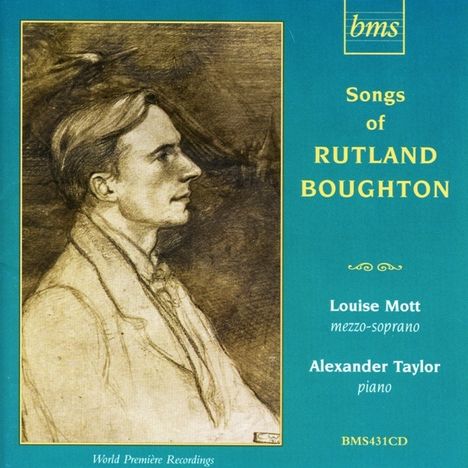 Rutland Boughton (1878-1960): Lieder, CD