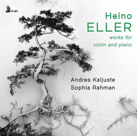Heino Eller (1887-1970): Werke für Violine &amp; Klavier, CD