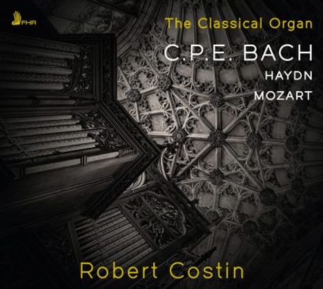 Robert Costin - The Classical Organ, CD