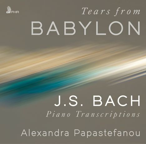 Johann Sebastian Bach (1685-1750): Transkriptionen für Klavier - "Tears from Babylon", CD