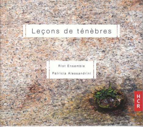 Patricia Alessandrini (2. Hälfte 20. Jahrhundert): Lecons de tenebres für Elektronik &amp; Ensemble, CD