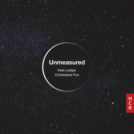 Christopher Fox (geb. 1955): Klavierwerke - "Unmeasured", CD