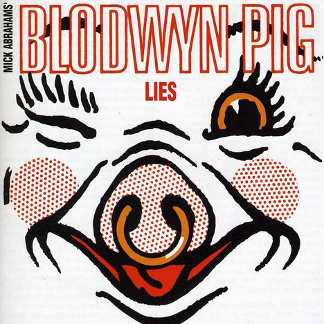 Blodwyn Pig: Lies, CD
