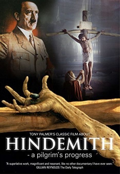 Paul Hindemith (1895-1963): Filmmusik: Hindemith - A Pilgrim's Progress (Ein Tony Palmer-Film), DVD