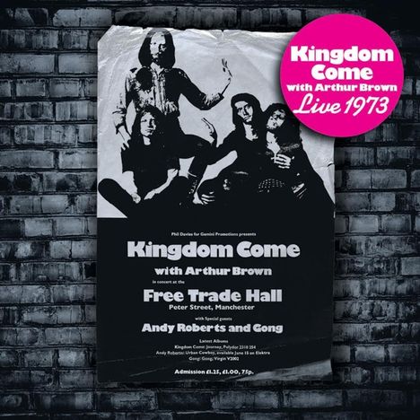 Arthur Brown: Arthur Brown's Kingdom Come: Live 1973, 2 CDs