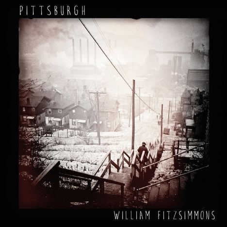 William Fitzsimmons: Pittsburgh, CD