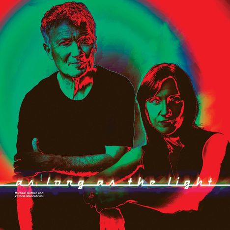 Michael Rother &amp; Vittoria Maccabruni: As Long As The Light, CD