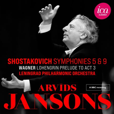 Texte: Shostakovich Symphonies 5 & 9, Wagner Lohengrin Prelude to Act 3, Leningrad Philharmonic Orchestra, Arvīds Jansons. Ein Dirigent in Schwarz-Weiß.