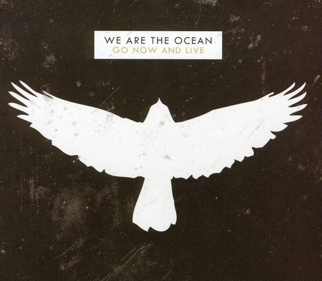 We Are The Ocean: Go Now And Live (Deluxe Edit.), 2 CDs