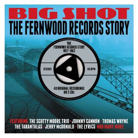 Big Shot: The Fernwood Records Story, 2 CDs