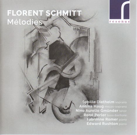 Florent Schmitt (1870-1958): Lieder "Melodies", CD