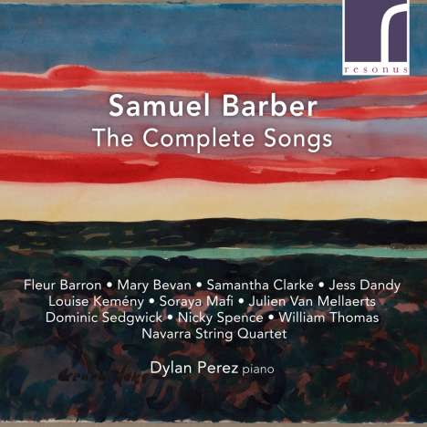 Samuel Barber (1910-1981): Sämtliche Lieder, 2 CDs