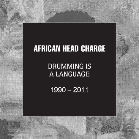 African Head Charge: Drumming Is A Language 1990 - 2011, 5 CDs