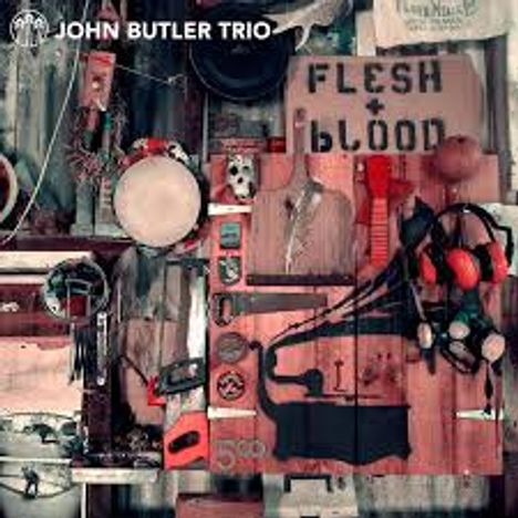 John Butler: Flesh &amp; Blood (Deluxe), CD