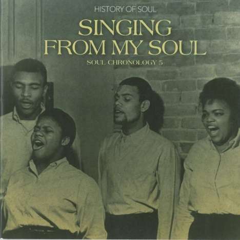 Singing From My Soul: Soul Chronology 5, 2 CDs