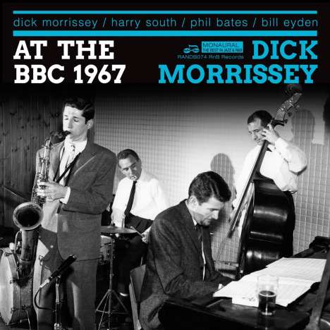 Dick Morrissey (1940-2000): There And Then And Sounding Great (1967 BBC Sessions), CD