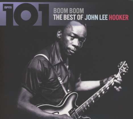 John Lee Hooker: Boom Boom-The Best Of..., 4 CDs