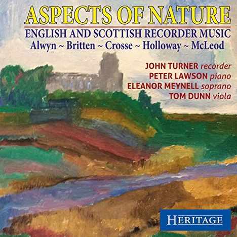 "Aspects of Nature: English and Scottish Recorder Music. Künstler: John Turner, Peter Lawson, Eleanor Meynell, Tom Dunn." 

