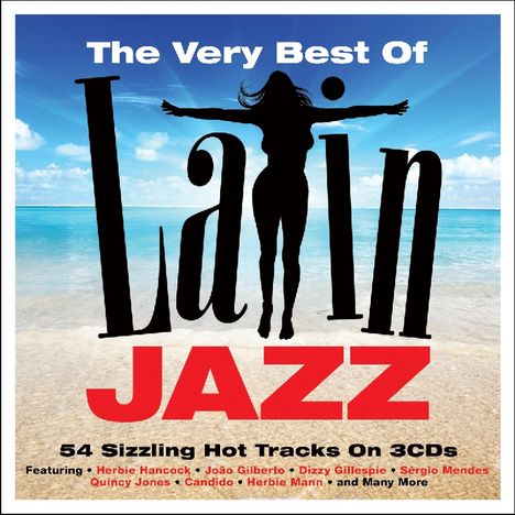 The Very Best Of Latin Jazz, 3 CDs