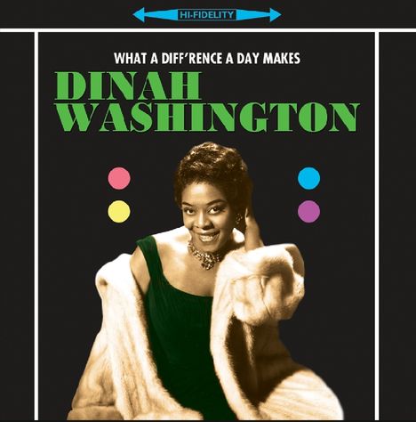 Dinah Washington (1924-1963): What A Diff'rence A Day Makes, LP