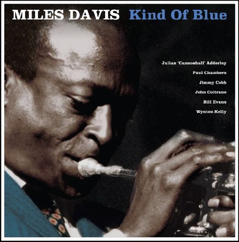 Miles Davis (1926-1991): Kind Of Blue (Limited Edition) (Blue Vinyl), LP