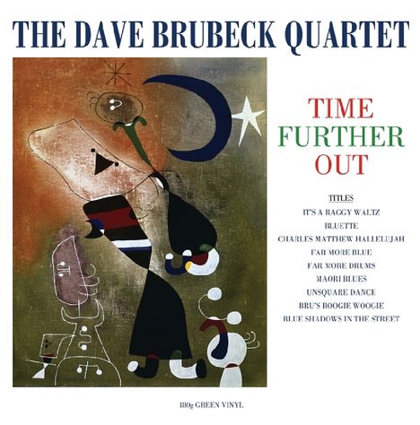 Dave Brubeck (1920-2012): Time Further Out (180g) (Green Vinyl) (mono), LP