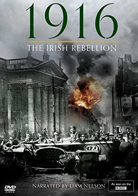 "1916: The Irish Rebellion" und "Narrated by Liam Neeson". Historisches Foto mit einer Explosion im Hintergrund.
