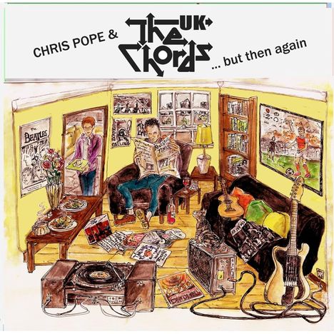 Chris Pope & The Chords UK: But Then Again: The Best Of Chris Pope & The Chords UK, 3 CDs