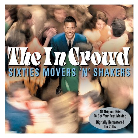 The In Crowd: Sixties Movers 'N' Shakers, 2 CDs