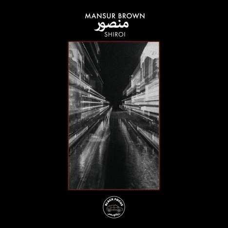 Mansur Brown: Shiroi (180g), LP