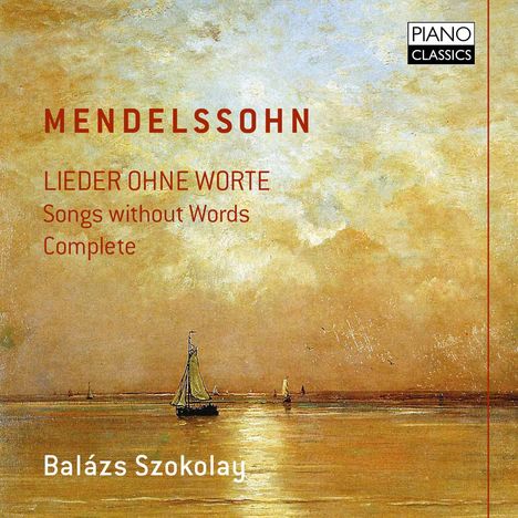 Felix Mendelssohn Bartholdy (1809-1847): Lieder ohne Worte (Ausz.), 2 CDs