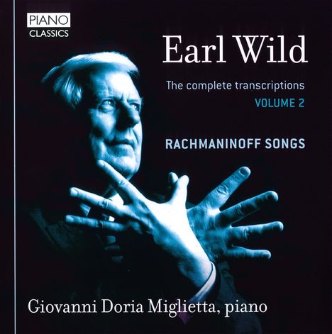 Earl Wild (1915-2010): Sämtliche Transkriptionen &amp; Klavierwerke Vol.2, CD