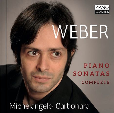 Carl Maria von Weber (1786-1826): Klaviersonaten Nr.1-4, 2 CDs