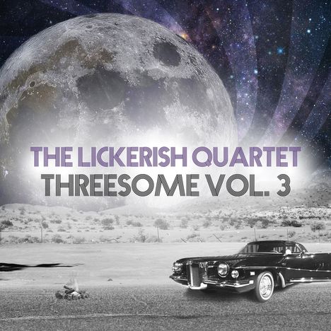 The Lickerish Quartet: Threesome Vol.3, Single 12"