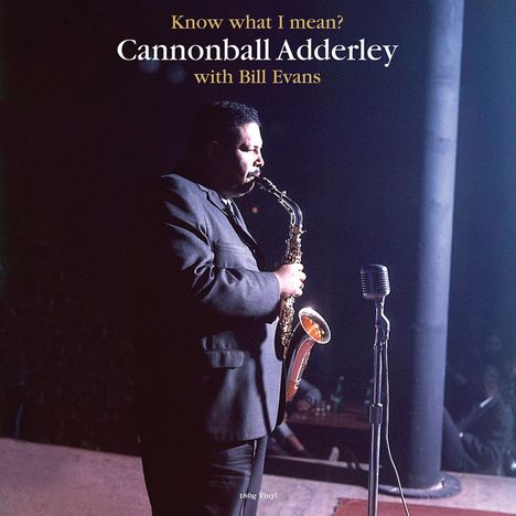 Julian 'Cannonball' Adderley &amp; Bill Evans: Know What I Mean?, LP