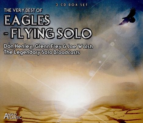 Eagles: Flying Solo: Legendary Solo Broadcasts, 3 CDs