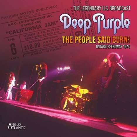 Deep Purple: The People Said Burn!: Ontario Speedway 1974, CD