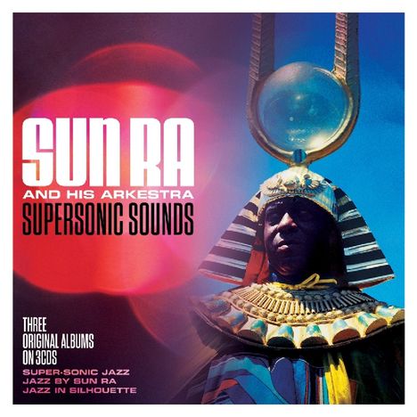 Sun Ra (1914-1993): Supersonic Sounds, 3 CDs