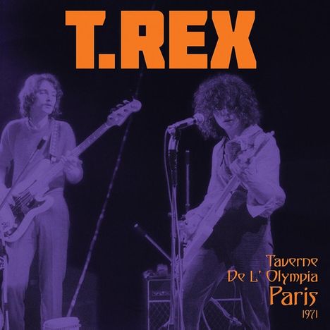 T.Rex (Tyrannosaurus Rex): Taverne De L' Olympia Paris 1971, Single 10"