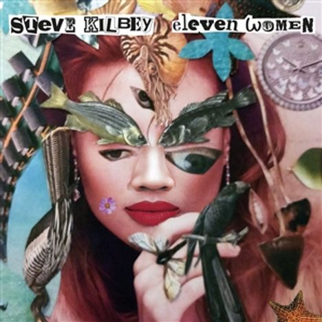 Steve Kilbey: Eleven Women, 2 CDs