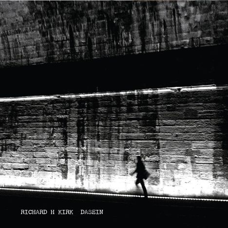 Richard H. Kirk (aka Electronic Eye / Sandoz): Dasein, CD