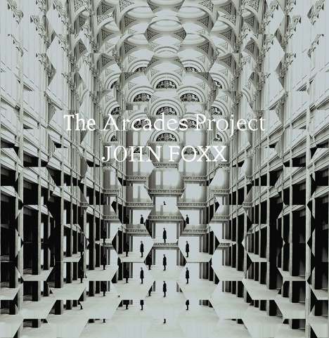 John Foxx: The Arcades Project, CD