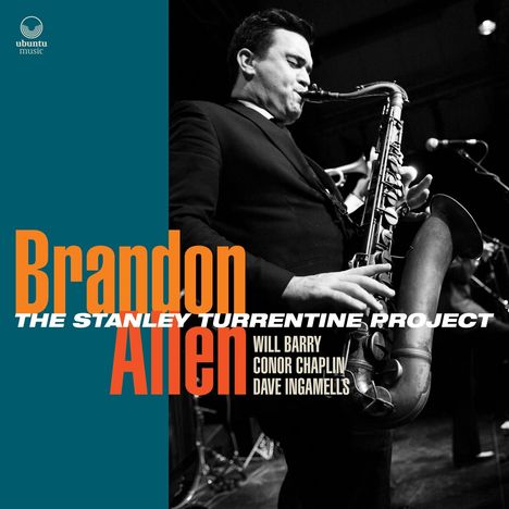 Brandon Allen: The Stanley Turrentine Project, CD