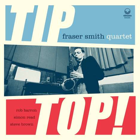 Fraser Smith: Tip Top!, CD