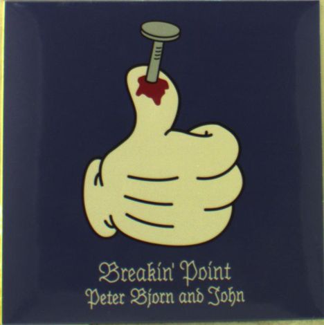 Peter Bjorn And John: Breakin' Point, Single 7"