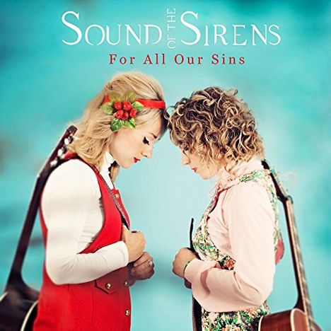 Sound Of The Sirens: For All Our Sins, LP