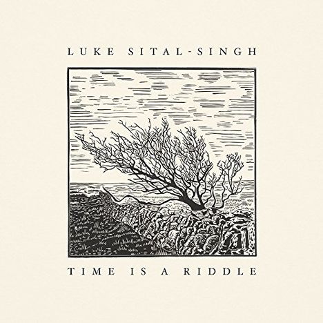 Luke Sital-Singh: Time Is a Riddle, CD