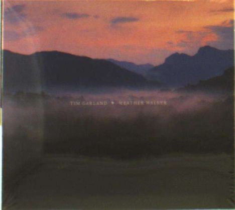 Tim Garland (geb. 1966): Weather Walker, CD