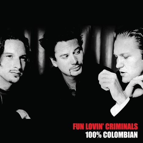 Fun Lovin' Criminals: 100% Columbian (Reissue), LP