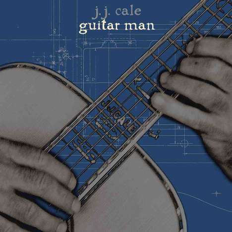 J.J. Cale: Guitar Man (180g), 1 LP und 1 CD
